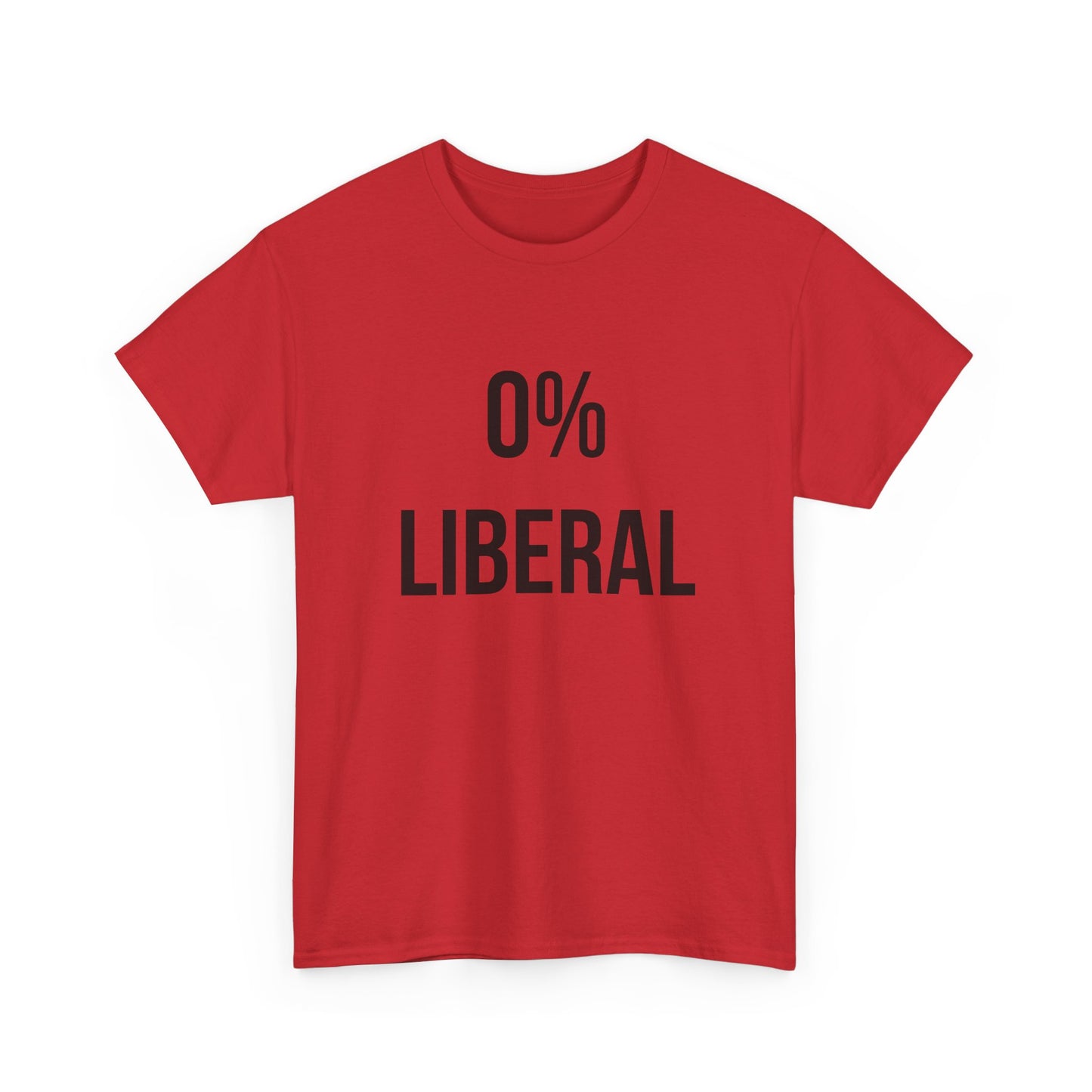 Zero Percent Liberal T-Shirt with bold graphic design in red, expressing strong conservative beliefs and clear messaging.