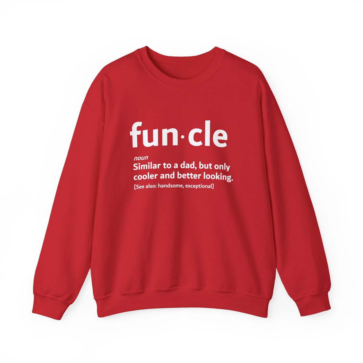 Funcle Sweatshirt in red with dictionary-style definition of "fun uncle" printed on the front.