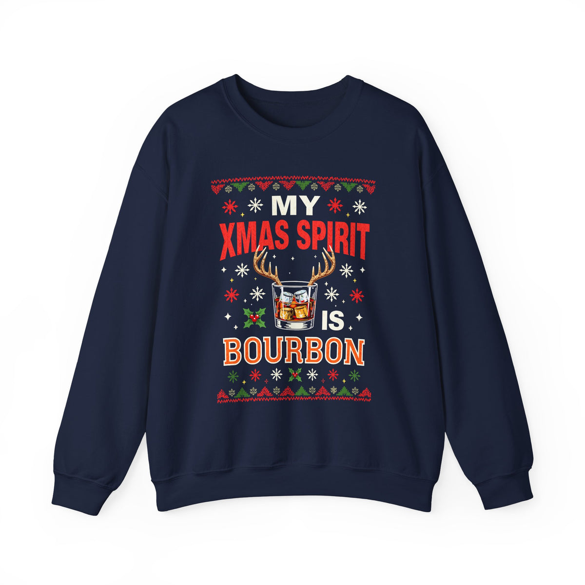 My Xmas Spirit Is Bourbon Sweatshirt featuring festive lettering and bourbon glass design on a navy crewneck.