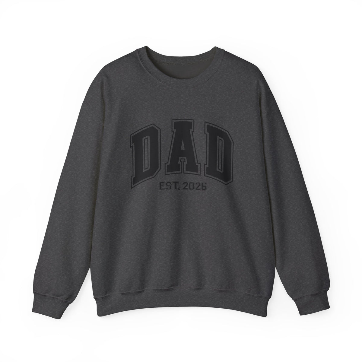 2026 Dad Crewneck Sweatshirt