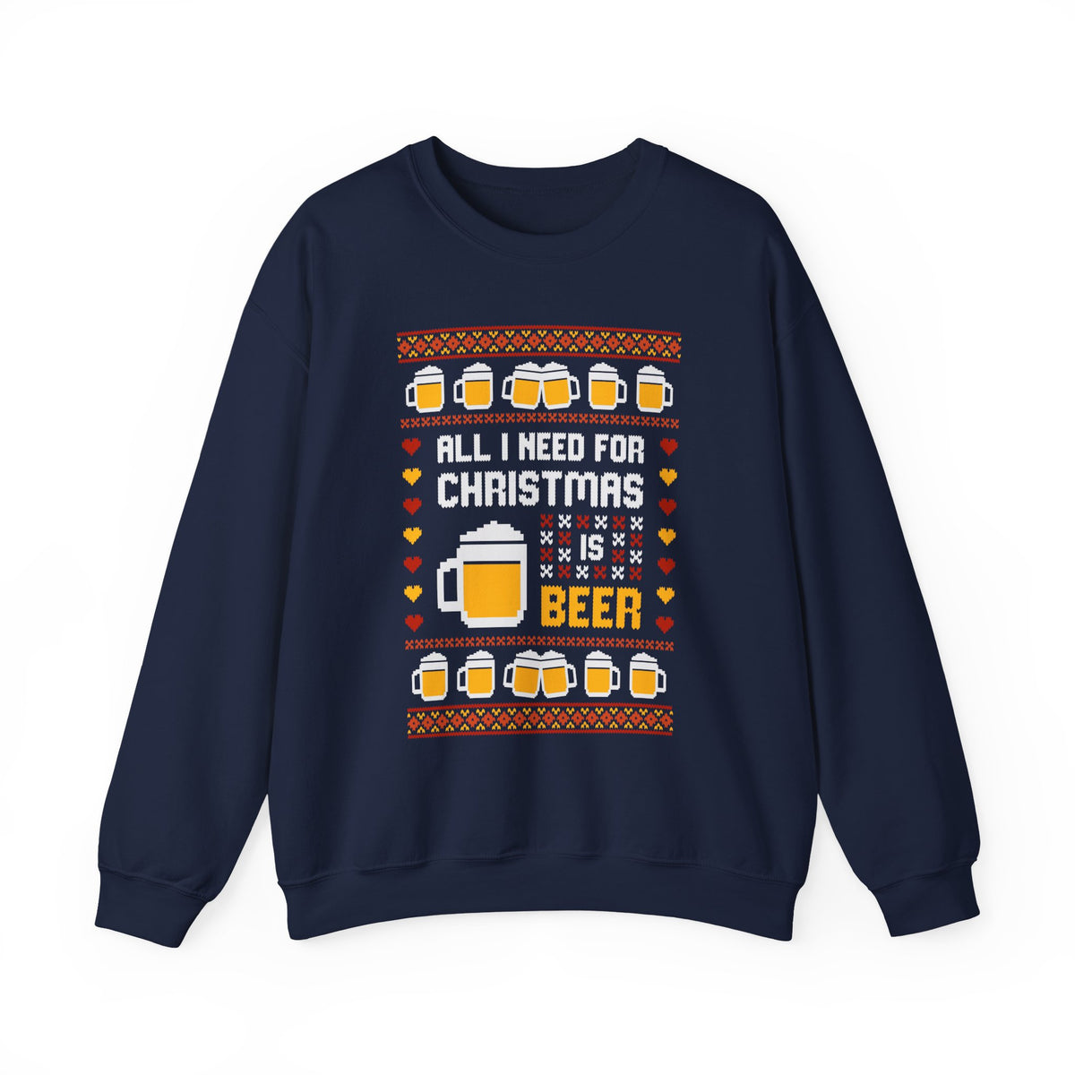 All I Need For Christmas Is Beer Sweatshirt featuring a festive design with beer mugs and holiday colors.
