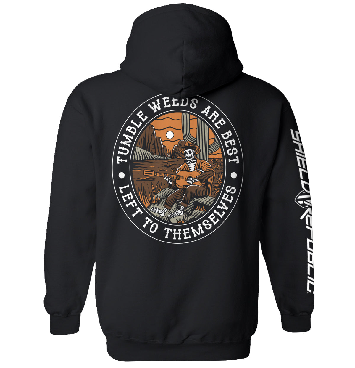 Tumbleweeds Are Best Left To Themselves Hoodie
