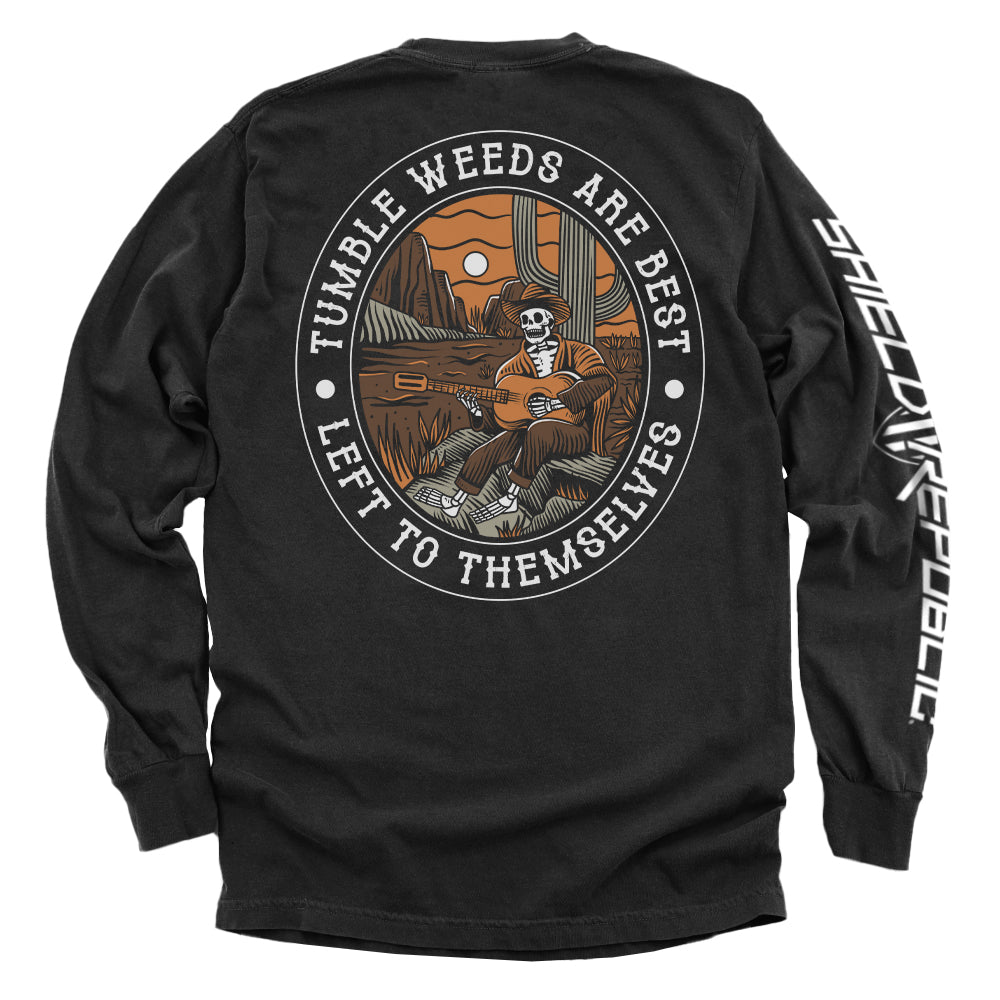 Tumbleweeds Are Best Left To Themselves Hoodie