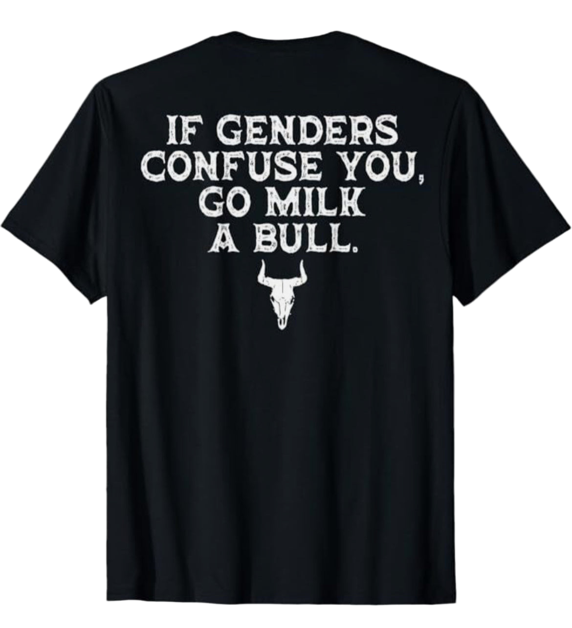 Black t-shirt with white text and bull skull design on a white background