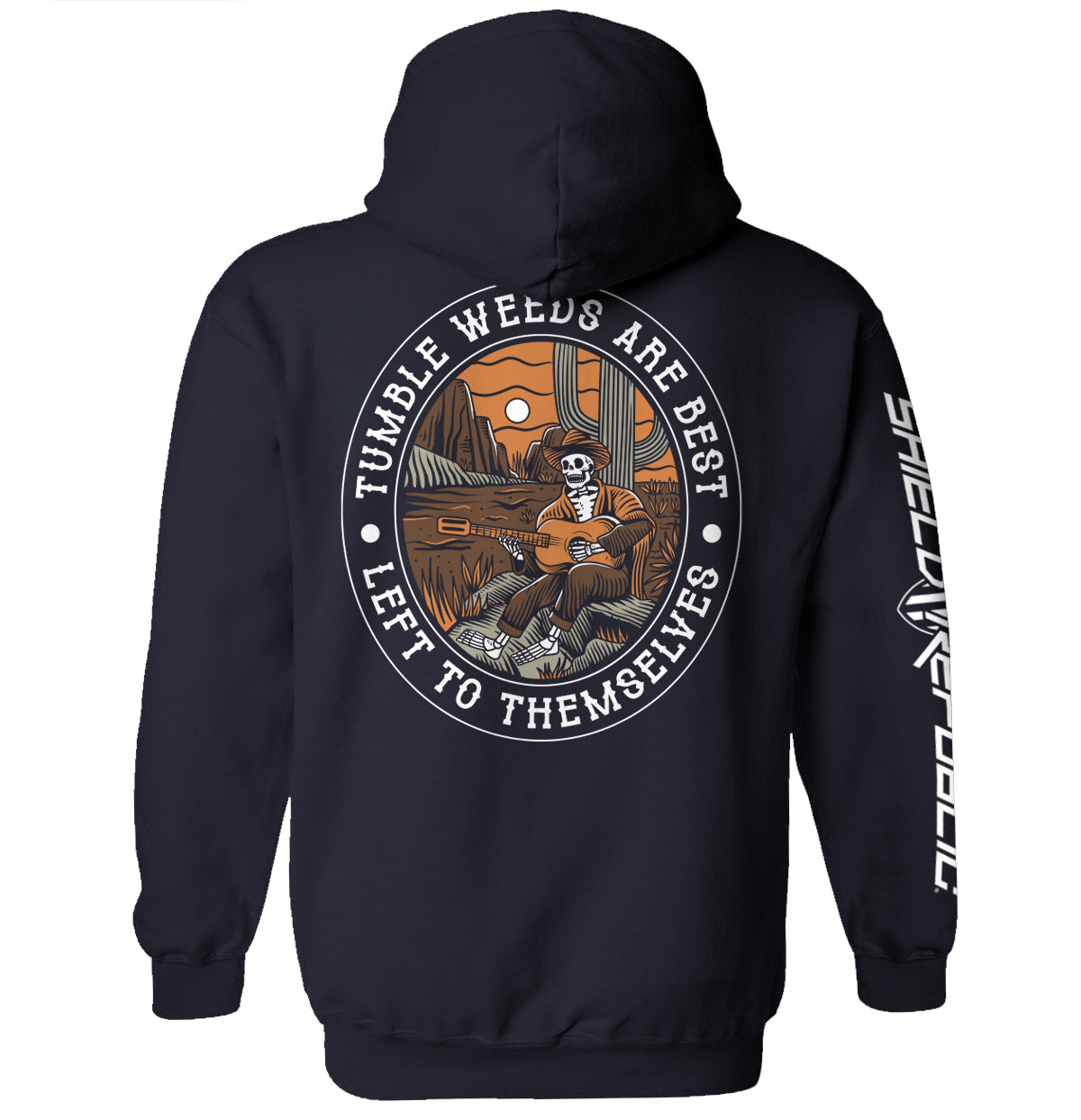 Tumbleweeds Are Best Left To Themselves Hoodie