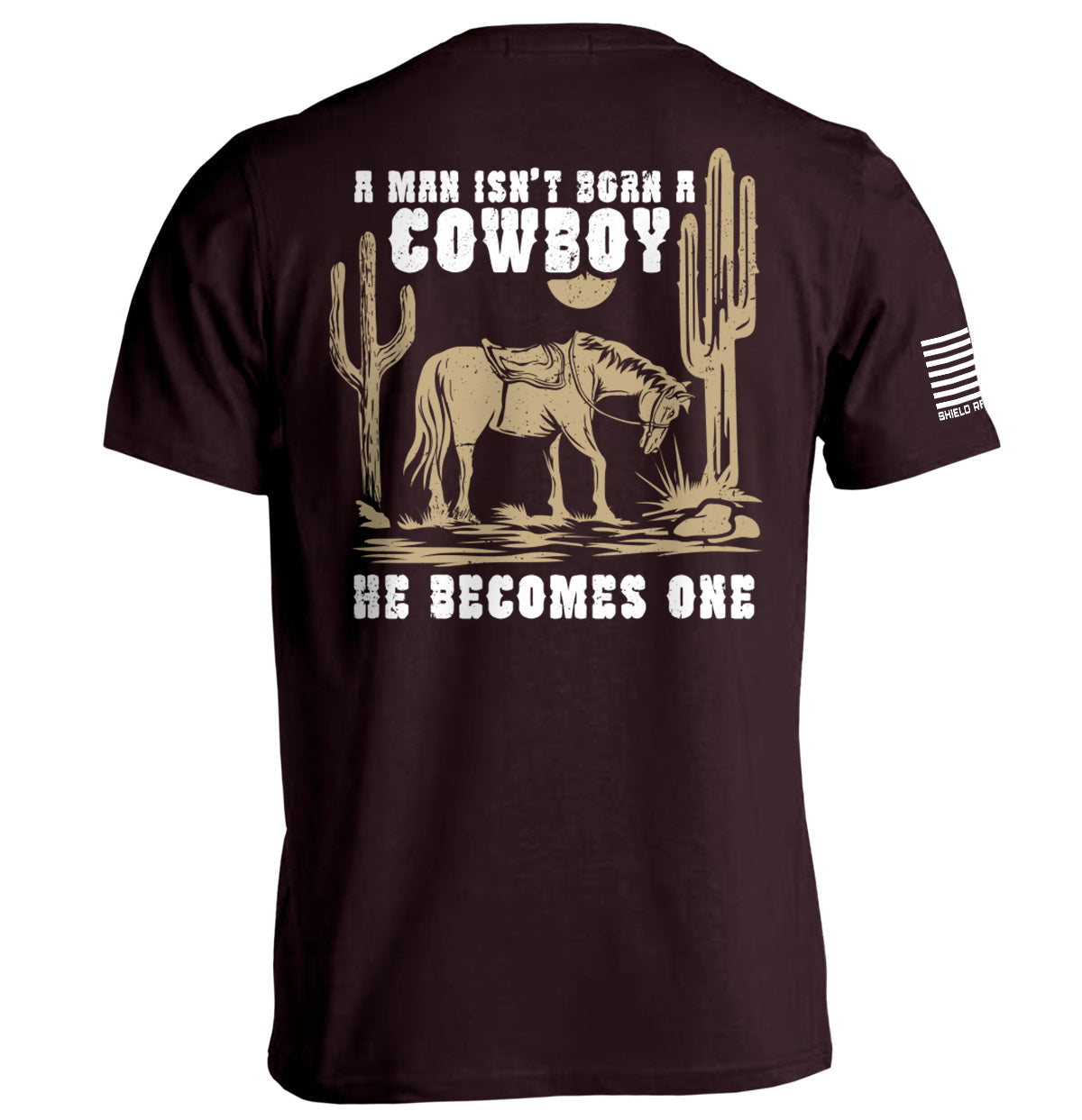 A Man Isn't Born A Cowboy Hoodie