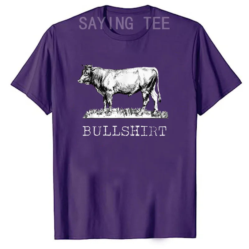 Bull Shirt | Funny Cowboy Cow T-Shirt for Farmers & Cattlemen