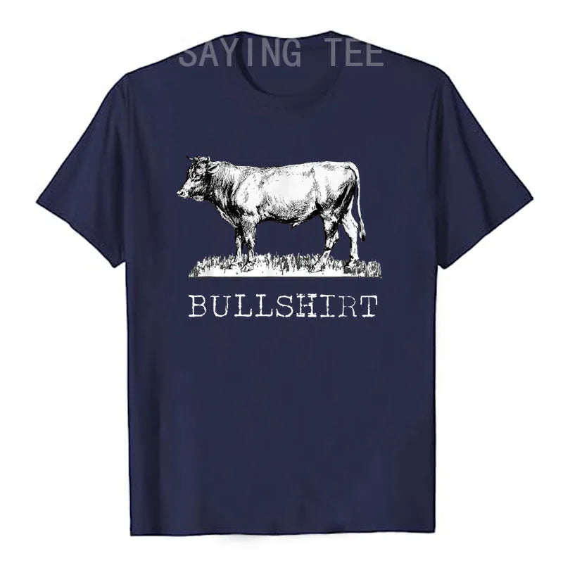 Bull Shirt | Funny Cowboy Cow T-Shirt for Farmers & Cattlemen
