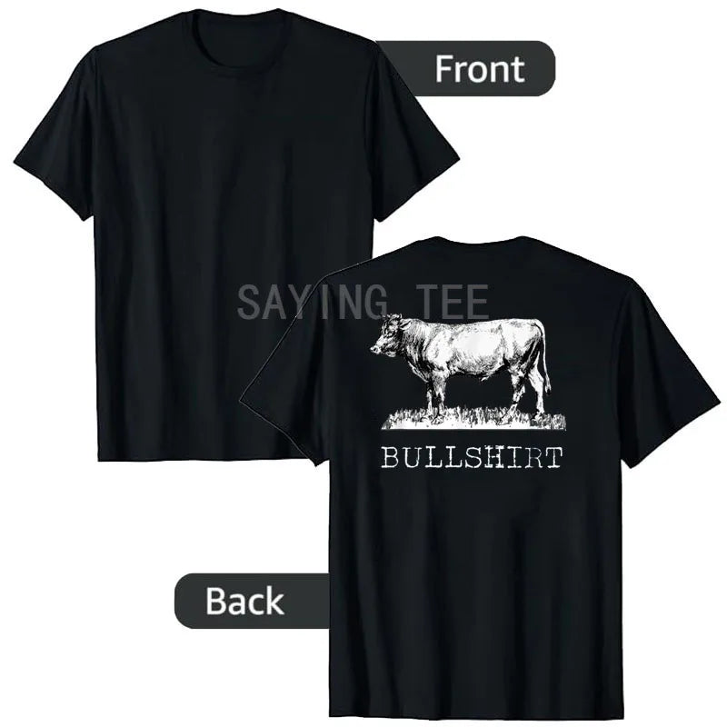 Bull Shirt | Funny Cowboy Cow T-Shirt for Farmers & Cattlemen