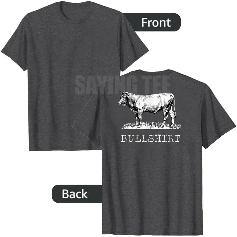 Bull Shirt | Funny Cowboy Cow T-Shirt for Farmers & Cattlemen
