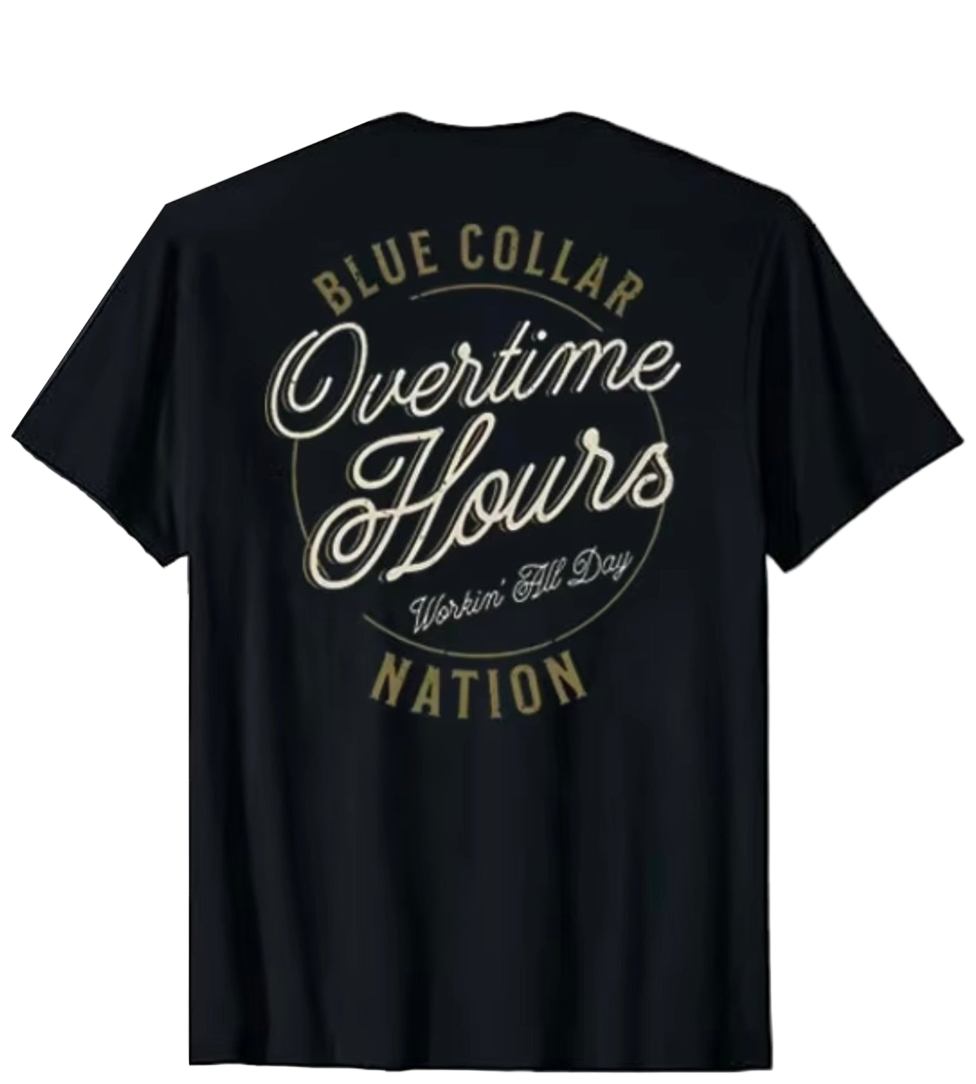 Black t-shirt with 'Blue Collar Overtime Hours Nation' text on a white background