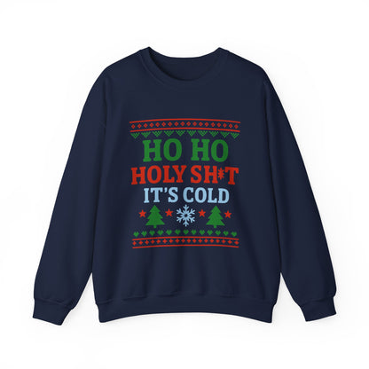 Ho Ho Holy Sht It's Cold Sweatshirt featuring colorful Christmas-themed text and designs on a navy crewneck.