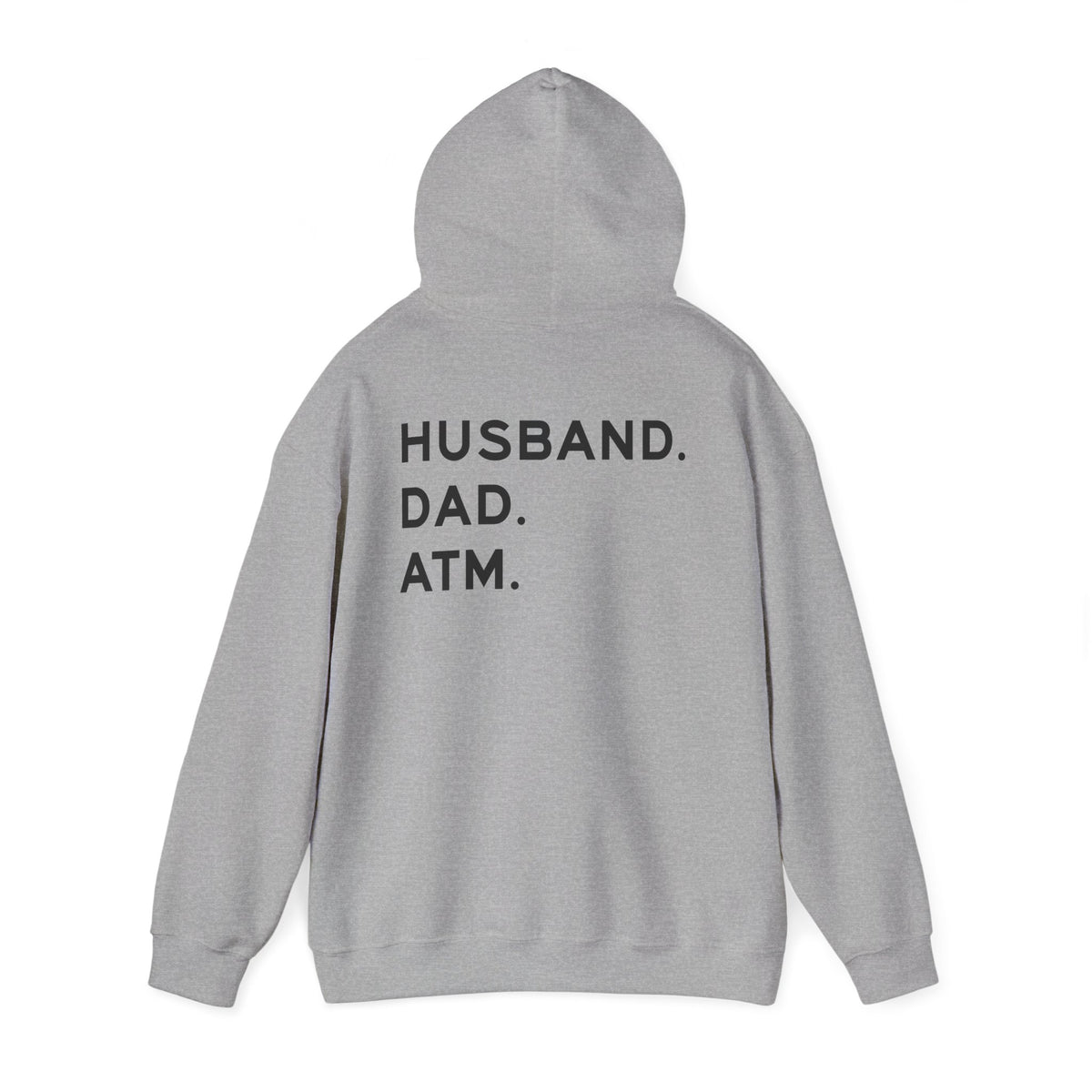 Husband Dad ATM Hoodie – Funny Dad Graphic Hoodie