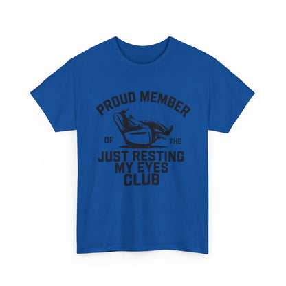 Just Resting My Eyes Shirt in blue, featuring 'Proud Member of the Just Resting My Eyes Club' design.