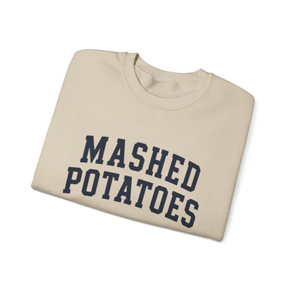 Mashed Potatoes Sweatshirt