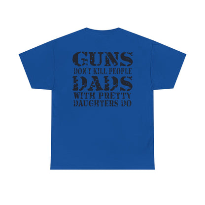 Guns Dont Kill People Shirt