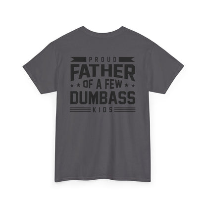 Funny Proud Father Of A Few Tee