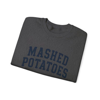 Mashed Potatoes Sweatshirt