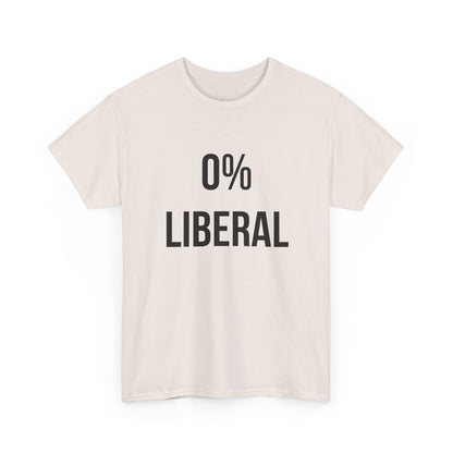 Zero Percent Liberal T-Shirt with bold graphic text on front, representing conservative beliefs and clear message for fashion with conviction.