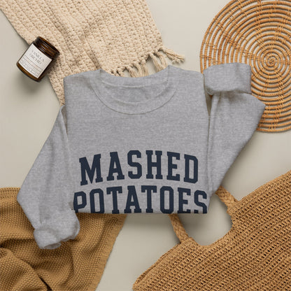 Mashed Potatoes Sweatshirt