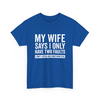 Two Faults T-Shirt