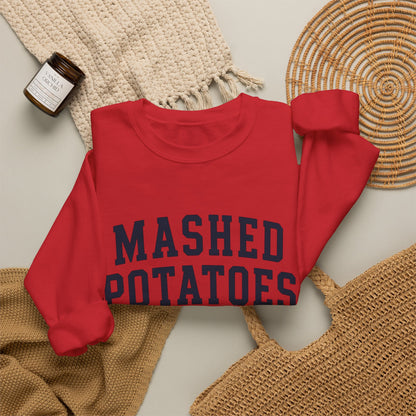 Mashed Potatoes Sweatshirt