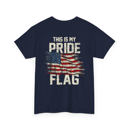 This Is My Pride Flag T-Shirt with American flag design, bold patriotic graphics, and message on the back.