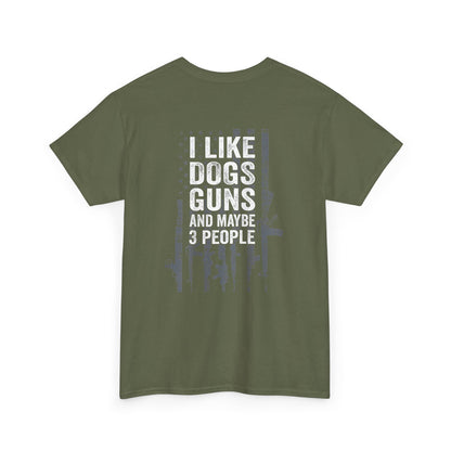 I Like Dogs Guns and Maybe 3 People T-Shirt - Funny graphic tee for dog lovers and gun enthusiasts with humorous text, green background.