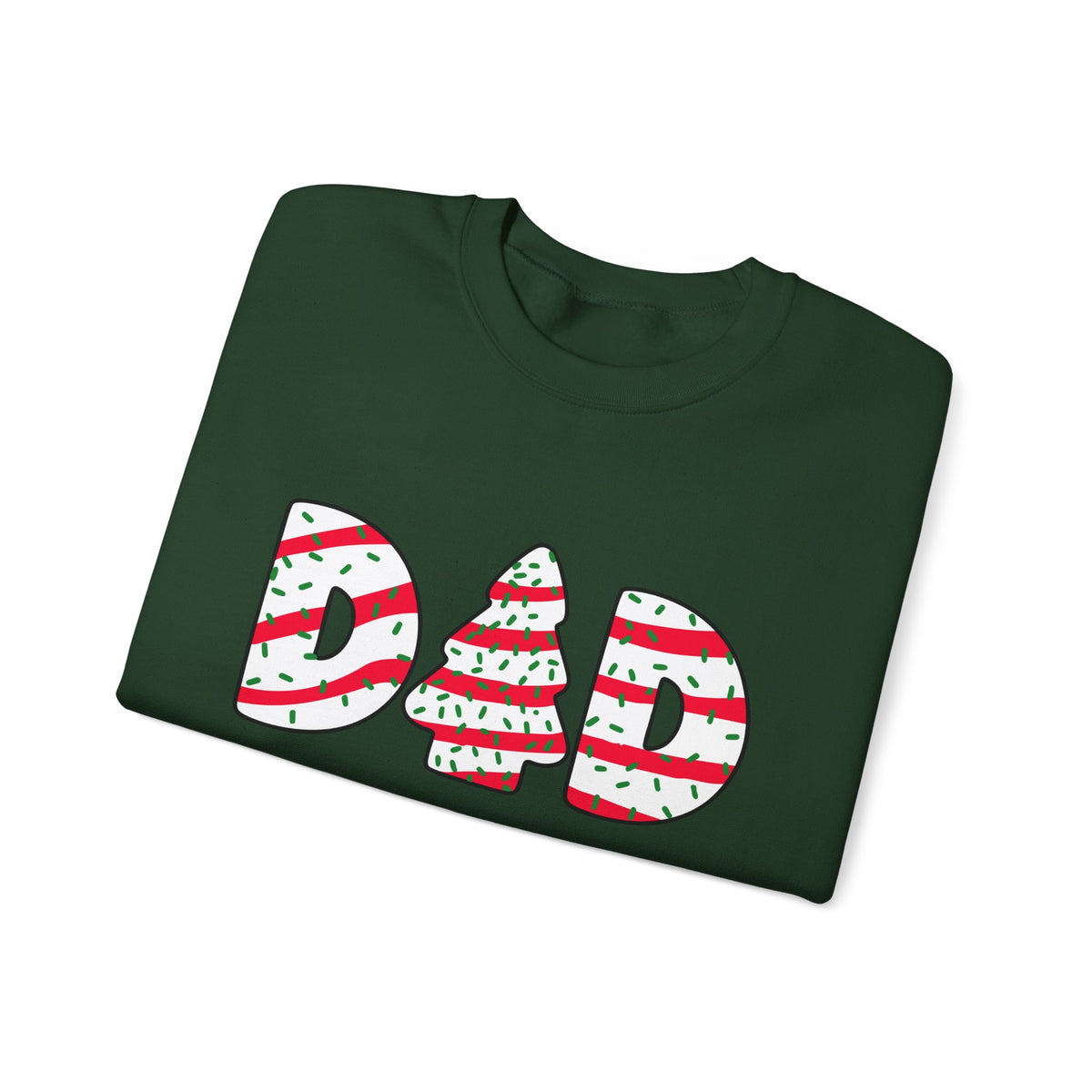 Christmas Tree Cake Dad Sweatshirt – Funny Holiday Crewneck