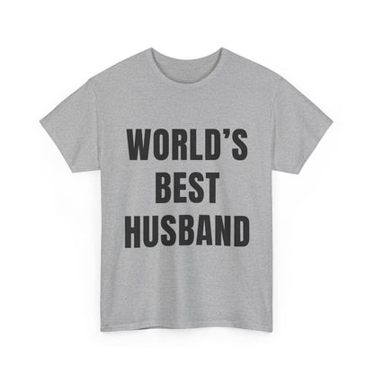 Worlds Best Husband Shirt in gray with bold black text displaying 'WORLD'S BEST HUSBAND'
