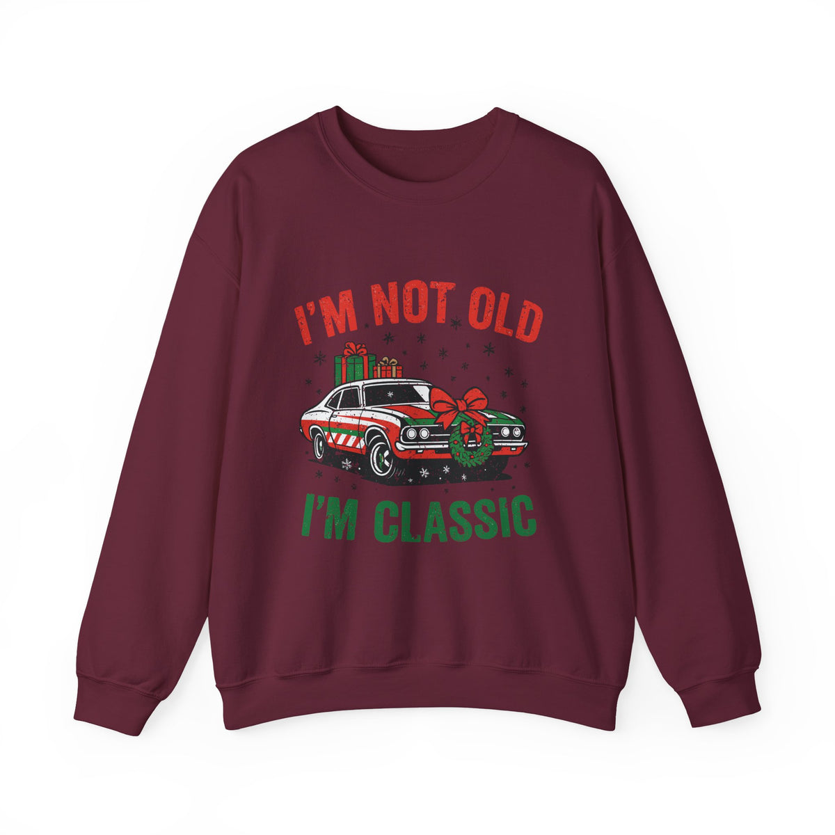 I'm Not Old I'm Classic Christmas Sweatshirt featuring a vintage car with Christmas decorations.