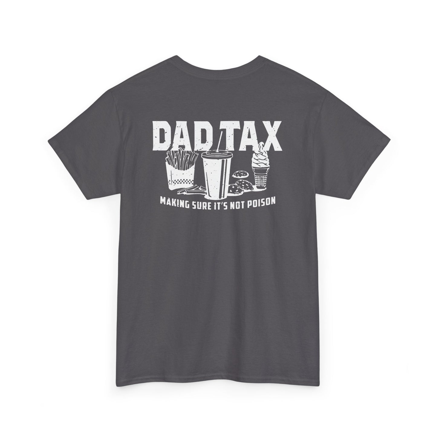 Dad Tax T-Shirt