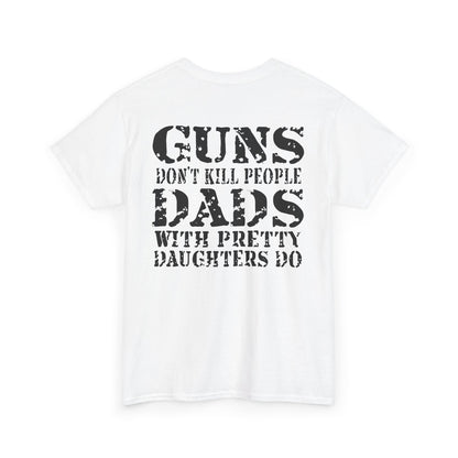 Guns Dont Kill People Shirt