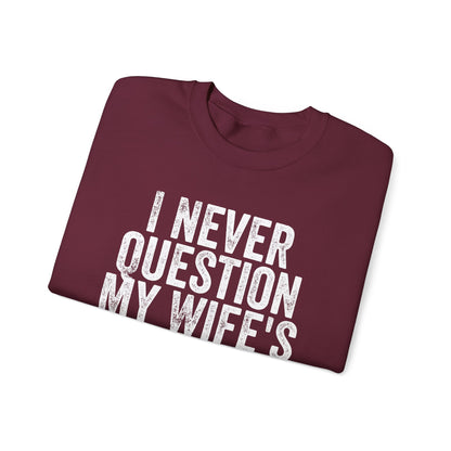 Never Question Crewneck Sweatshirt