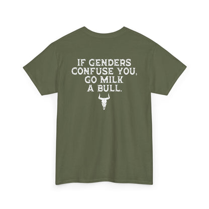 If Genders Confuse You Go Milk A Bull T-Shirt in green featuring funny southern humor design.