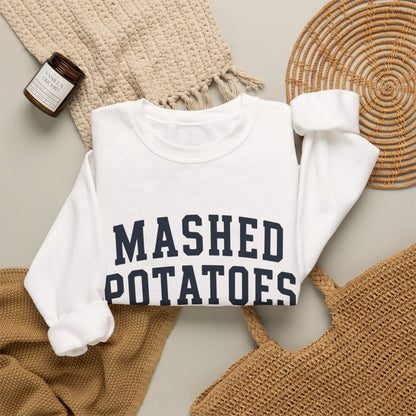 Mashed Potatoes Sweatshirt