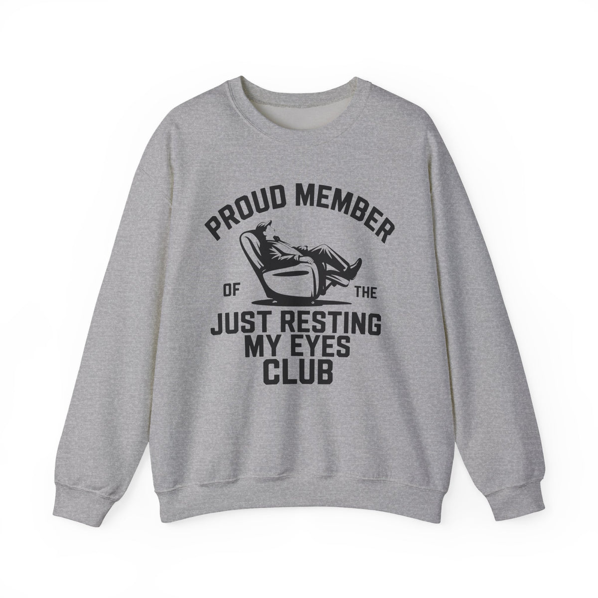 Just Resting My Eyes  Crewneck Sweatshirt
