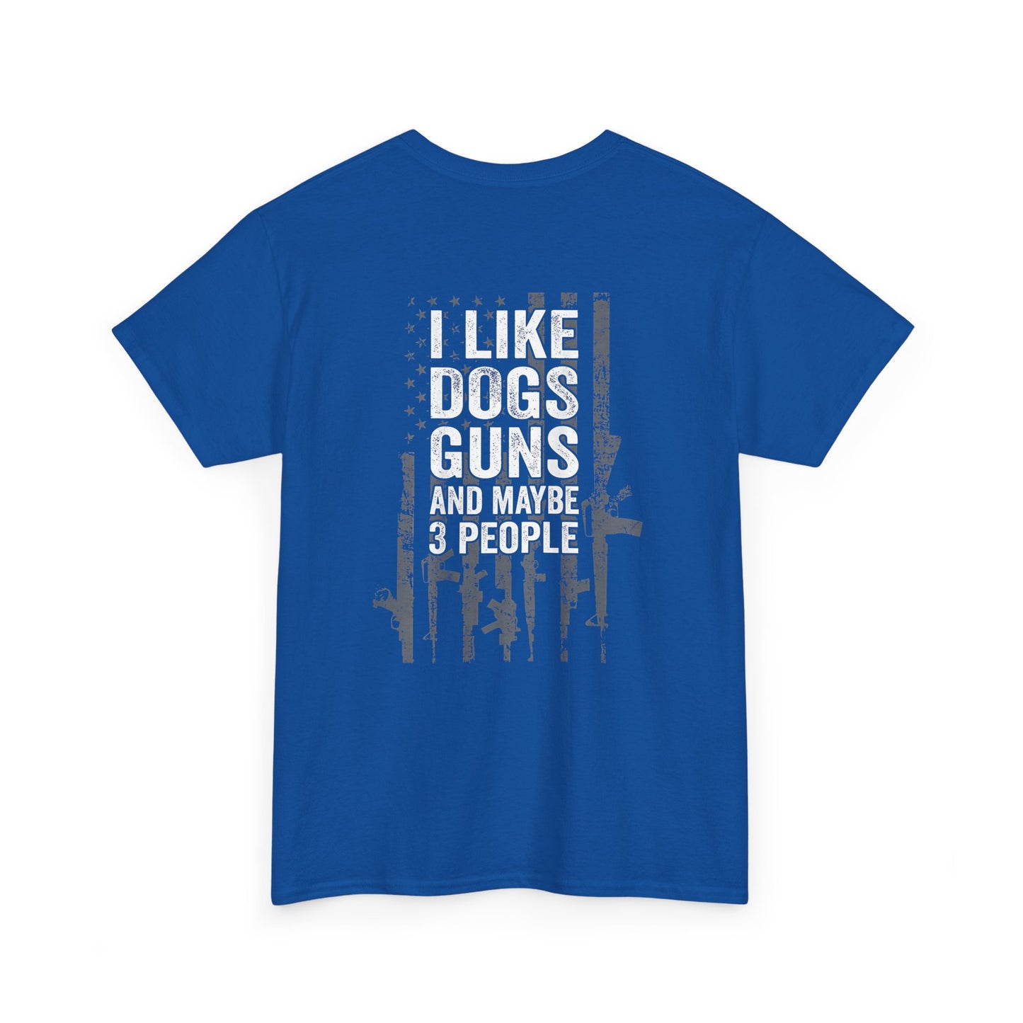I Like Dogs Guns and Maybe 3 People T-Shirt in blue with a humorous graphic for dog lovers and gun enthusiasts.