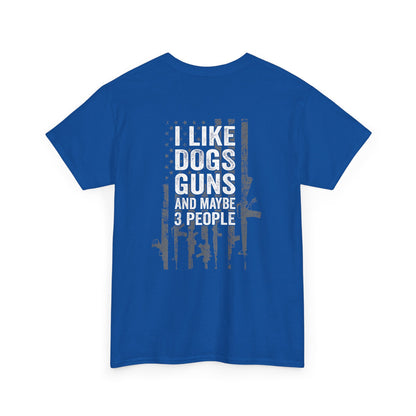 I Like Dogs Guns and Maybe 3 People T-Shirt in blue with a humorous graphic for dog lovers and gun enthusiasts.