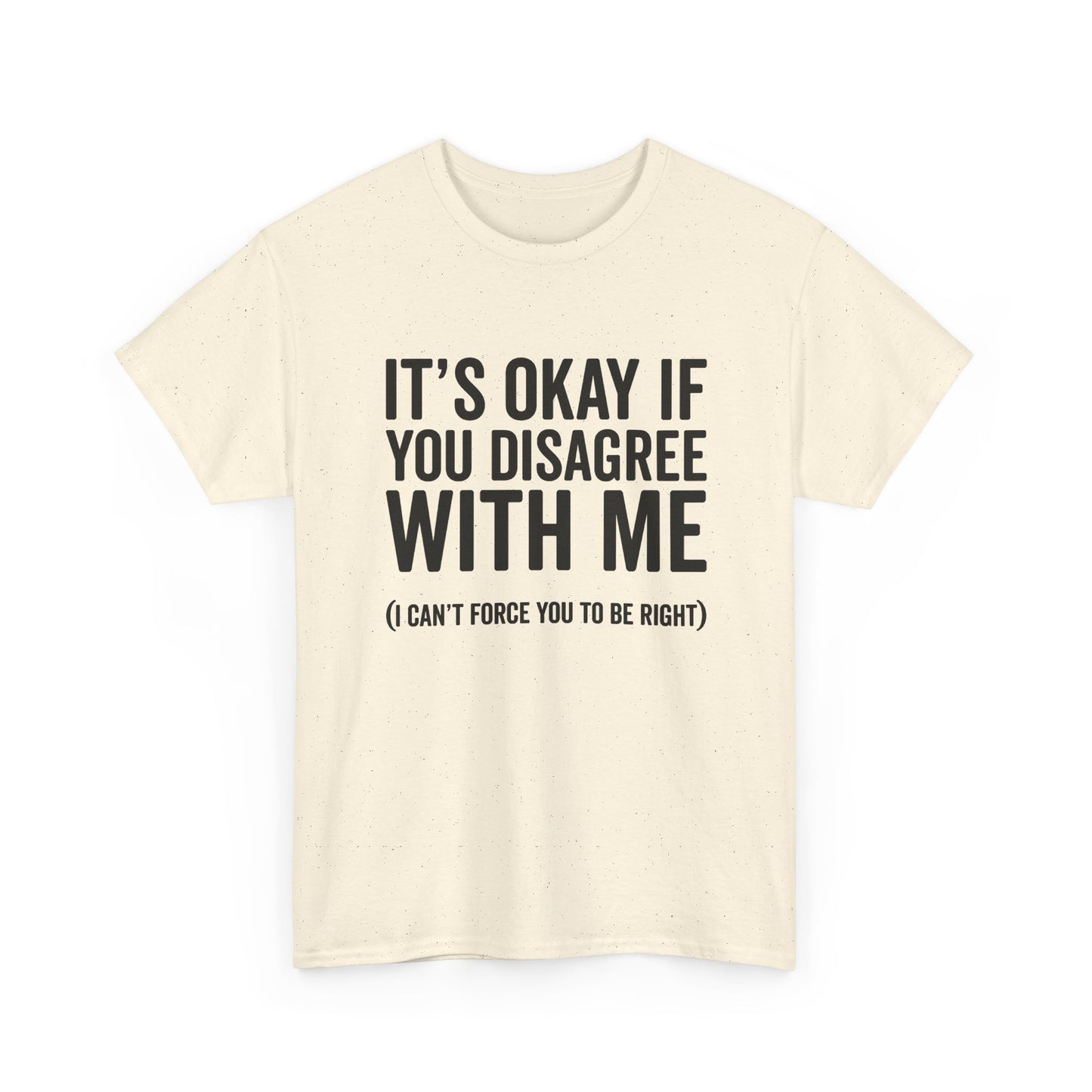 Disagree Shirt