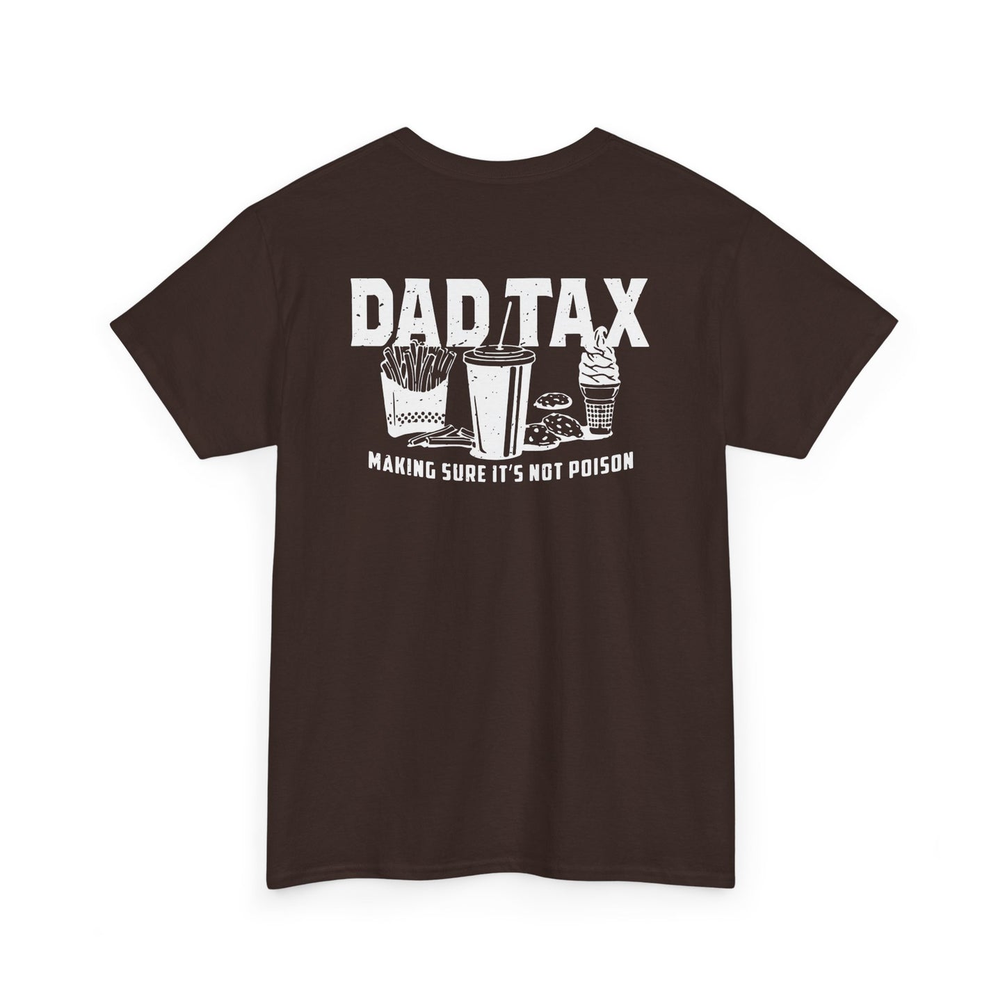 Dad Tax T-Shirt