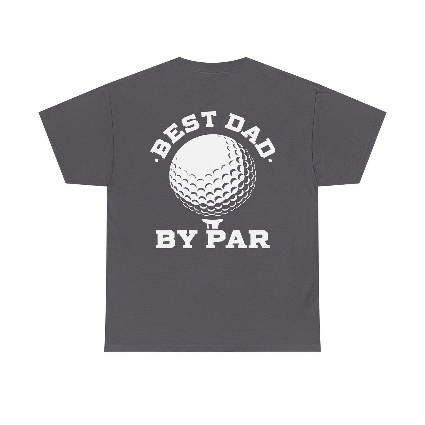 Best Dad By Par Golf Shirt featuring a golf ball graphic on a gray background, perfect for humorous golf dads.