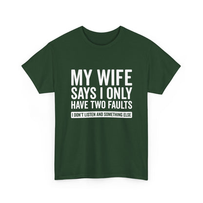 Two Faults T-Shirt