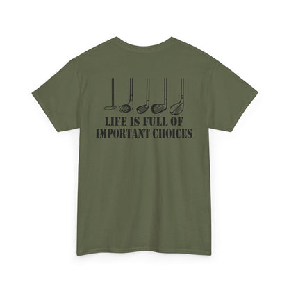 Back view of the Life Is Full of Important Choices Golf Shirt featuring humorous golf club design.