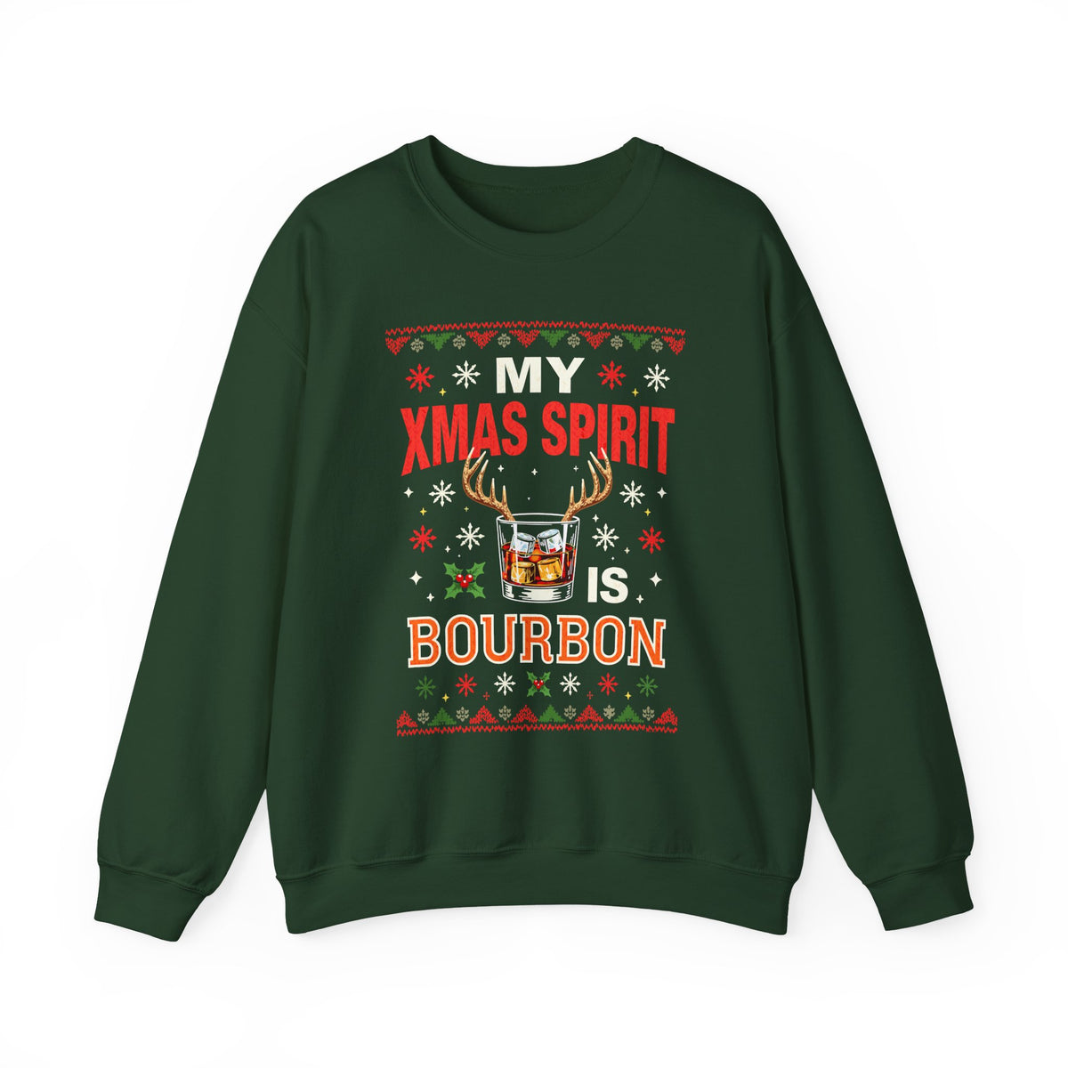 My Xmas Spirit Is Bourbon Sweatshirt featuring festive lettering and bourbon glass illustration on a green crewneck.