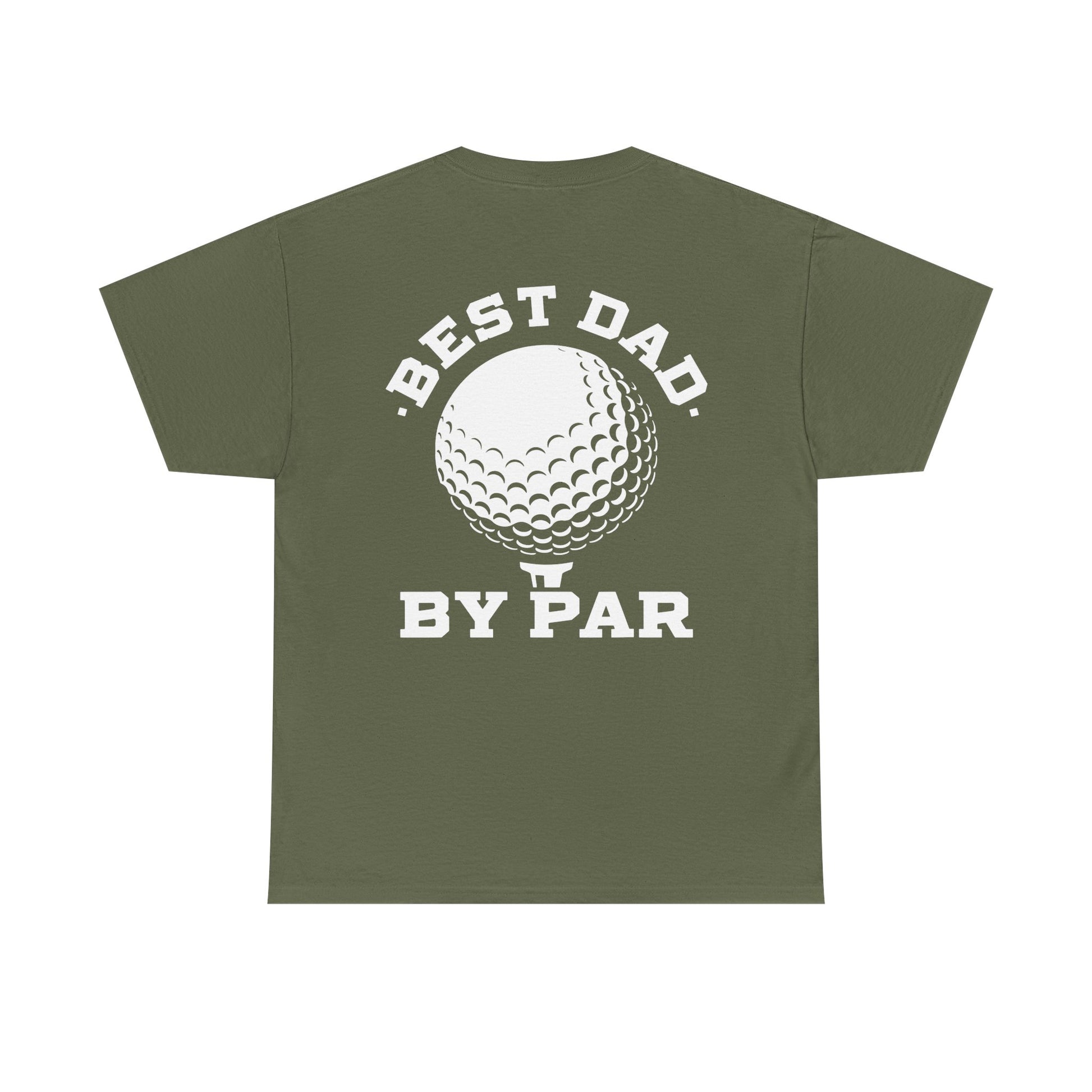 Best Dad By Par Golf Shirt featuring a golf ball graphic on an olive green tee.