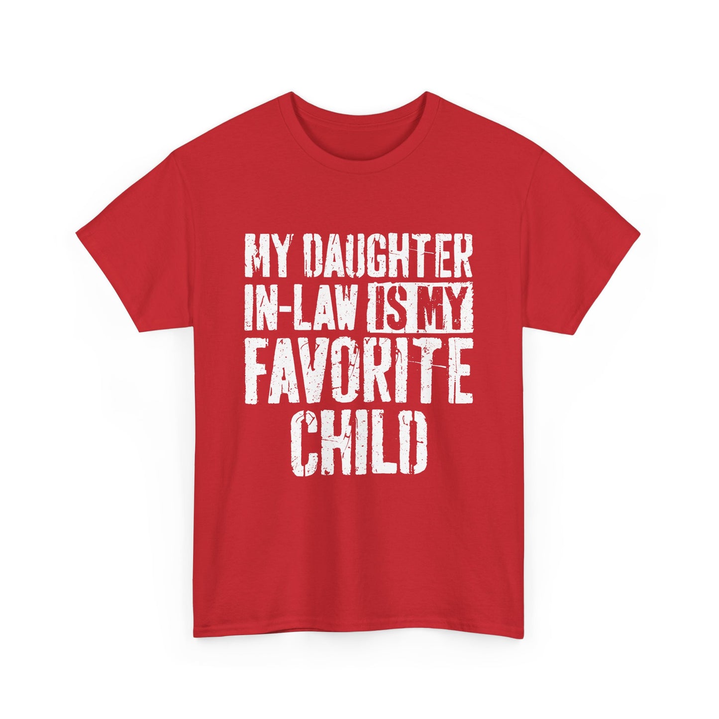 My Daughter In Law Is My Favorite Child Shirt on a red t-shirt, perfect for parents with a sense of humor.