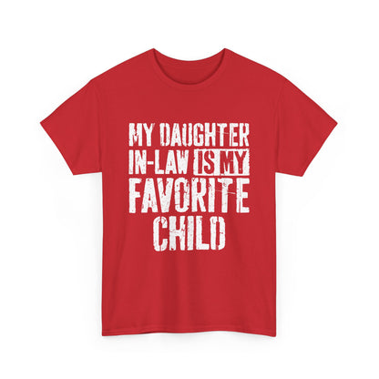 My Daughter In Law Is My Favorite Child Shirt on a red t-shirt, perfect for parents with a sense of humor.