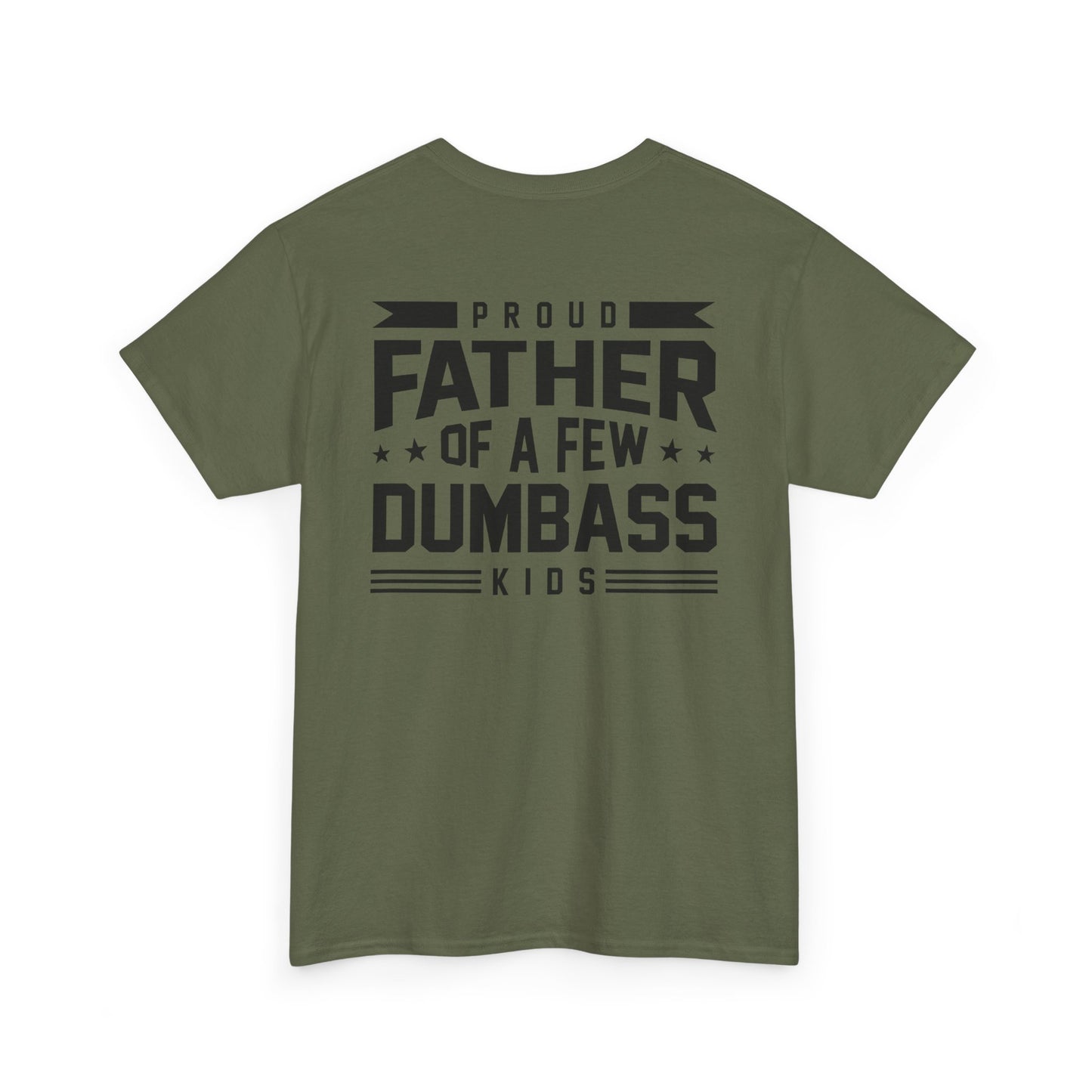 Funny Proud Father Of A Few Tee
