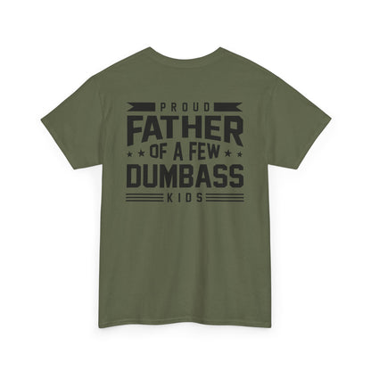 Funny Proud Father Of A Few Tee